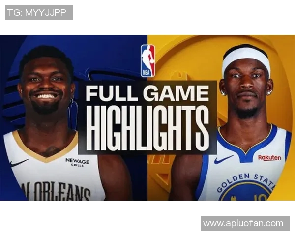 勇士与鹈鹕激战回顾10月21日精彩录像全程分析与赛后点评 勇士与鹈鹕激战回顾10月21日精彩录像全程分析与赛后点评